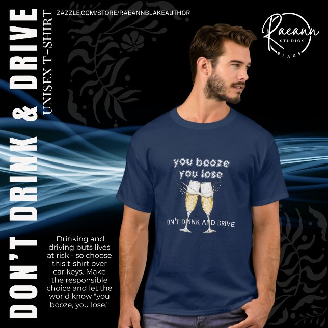 T-shirt unisexe Vous Buvez, Vous Perdez (Créateur téléchargé)