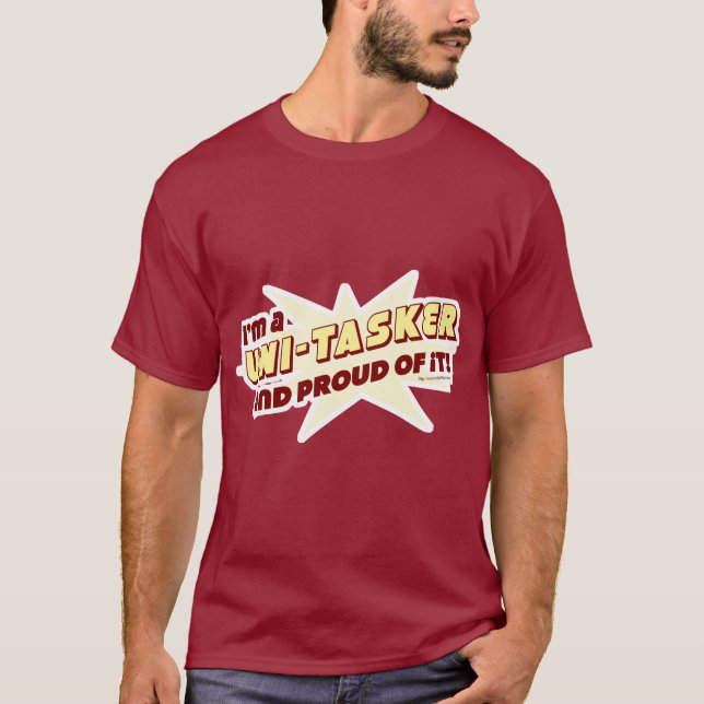 T-shirt Unitasker Funny Anti Multitasker Slogan (Devant)