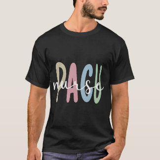 T-shirt Unité de soins d'anesthésie post-infirmière Pacu N