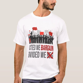T-shirt United We Bargain Divisé We Beg Labor Day