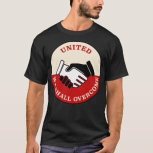 T-shirt United We Doit Surmonter La Manifestation Union