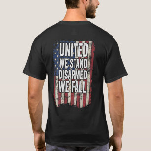 T-shirt United We Stress Désarmé We Fall Pro Gun Rights On