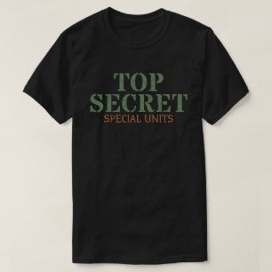 T-shirt Unités spéciales top secret