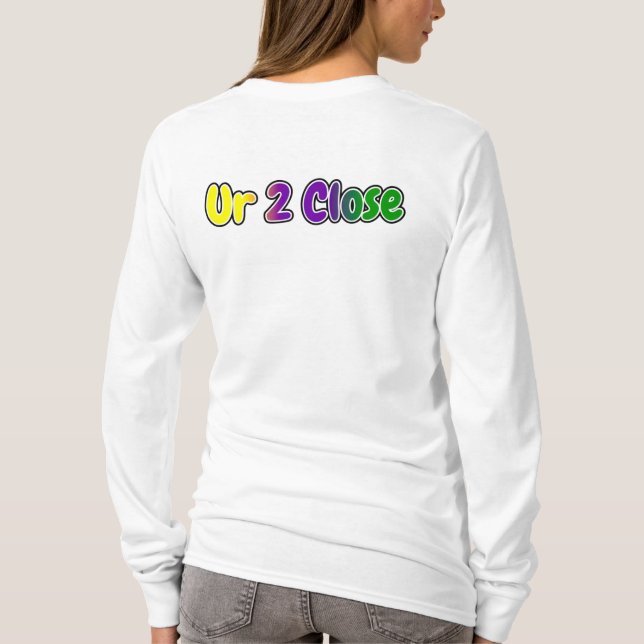 T-shirt Ur 2 Fermer Mardi Gras Couleurs (Dos)
