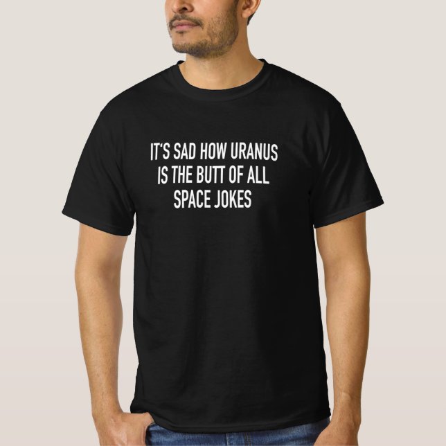 T-shirt Uranus Butt Space plaisanteries Planet 9 Space (Devant)