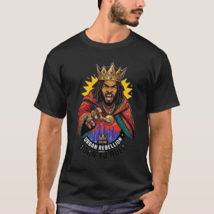 T-Shirt Urban Rebellion Born To Rule King