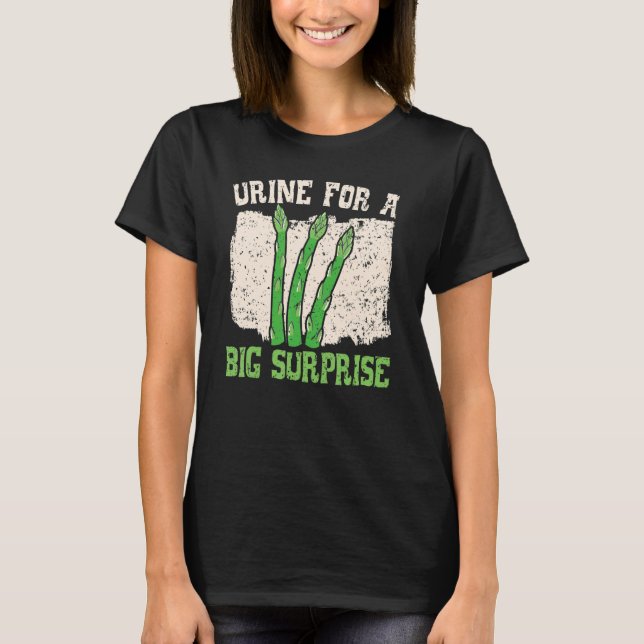 T-shirt Urine Pour Un Gros Asparagus Végétal Surprise (Devant)
