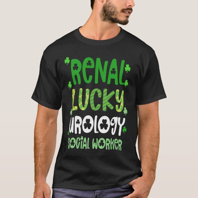 T-shirt Urology Social Workern St Patricks Day  Renal Luck (Devant)