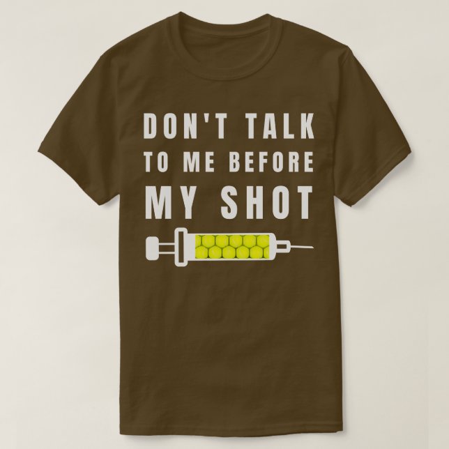 T-shirt US Open Ne Me Parle Pas Avant Ma Tirée 1 (Design devant)