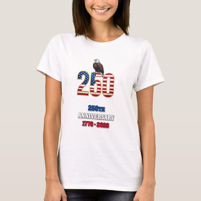 T-shirt USA 250th Anniversary 1776-2026 American Patriotic (Devant)