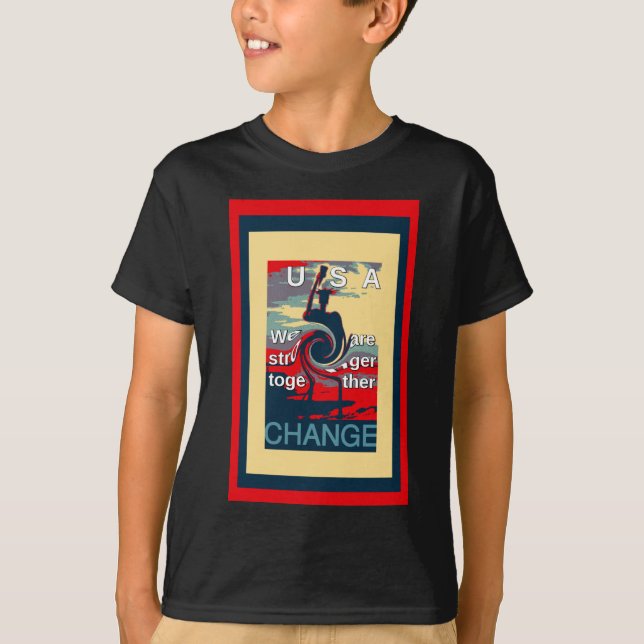 T-shirt USA Change : Un design uni plus fort (Devant)
