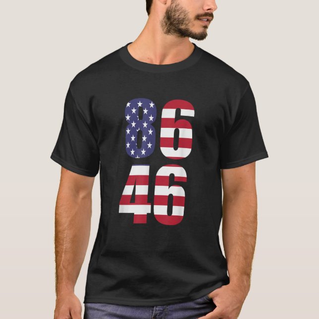T-shirt USA Flag 8646 Anti 86 46 Vote Election President 2 (Devant)