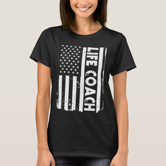 T-shirt USA Flag Life Coach Living Lifestyle America (Devant)