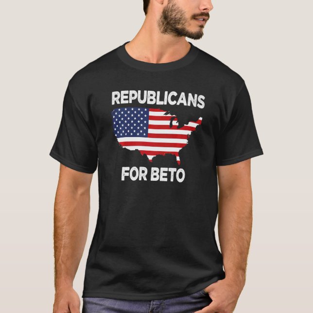 T-shirt USA Flag Republicans For Beto 2022 Texas Needs Bet (Devant)