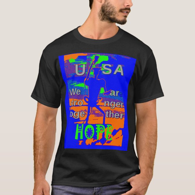 T-shirt USA Hillary Hope Nous Sommes Forts Ensemble (Devant)