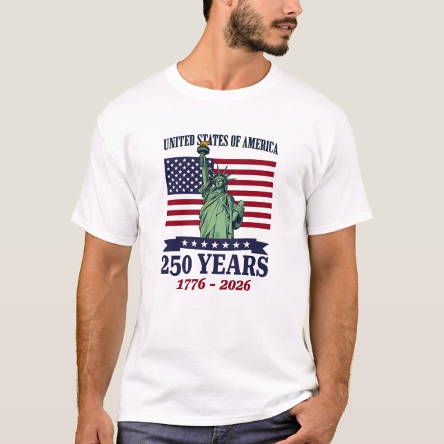 T-shirt USA Statue of Liberty 250 Years 1776-2026 (Devant)