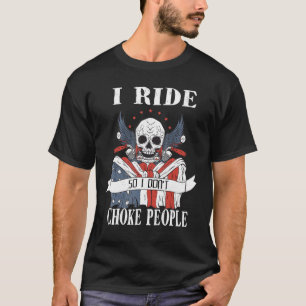 T-shirt Usa Us Drapeau Tee I Ride Donc je ne Choke pas les