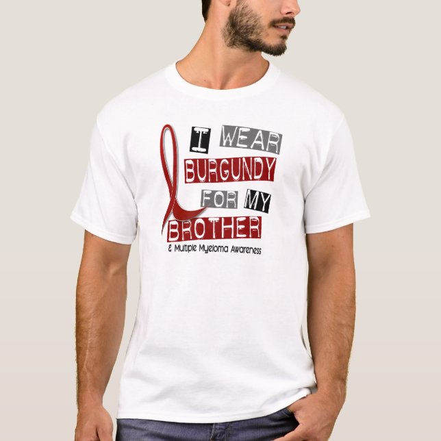 T-shirt Usage Bourgogne du MYÉLOME MULTIPLE I pour mon (Devant)