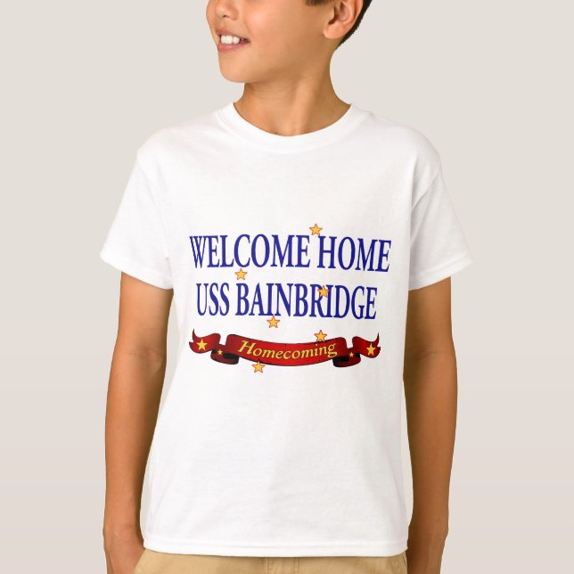 T-shirt USS à la maison bienvenu Bainbridge (Devant)