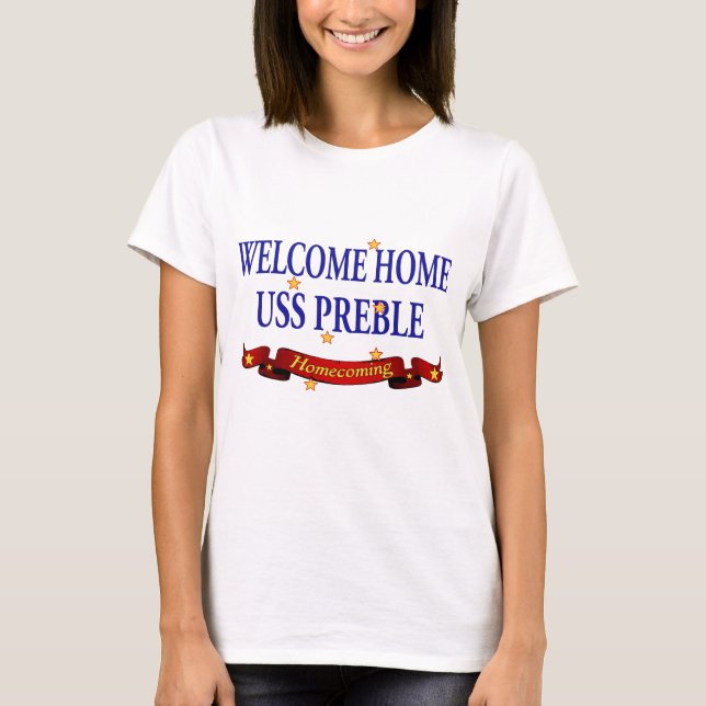 T-shirt USS à la maison bienvenu Preble (Devant)