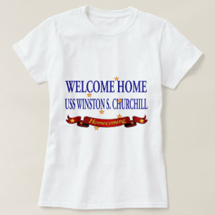 T-shirt USS à la maison bienvenu Winston S. Churchill