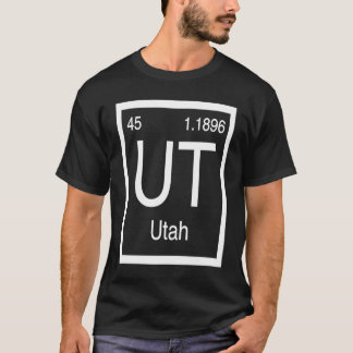 T-shirt Utah UT Periodic Table Home State Birth Place Prid
