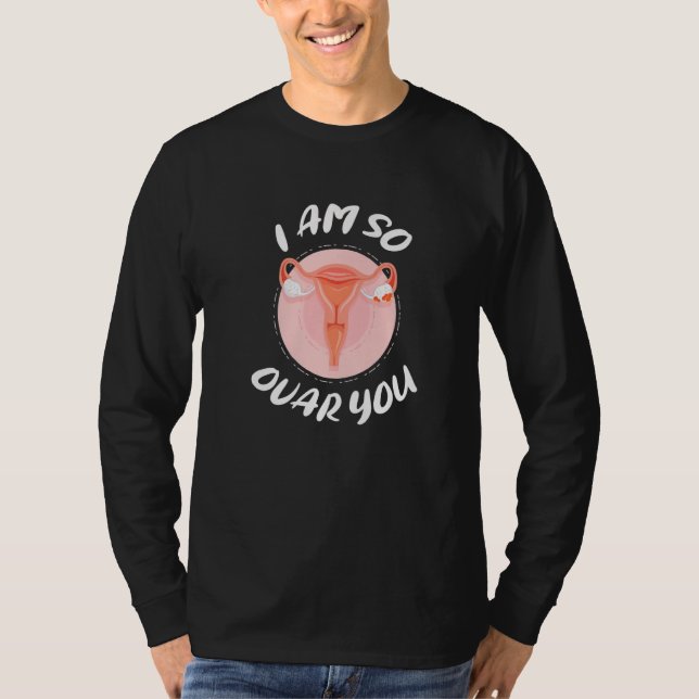 T-shirt Uterus Menopause  Hysterectomy  1 (Devant)