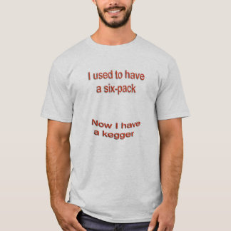 T-shirt Utilisé pour avoir un pack à six, maintenant avoir