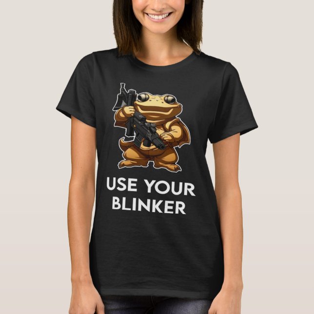 T-shirt Utiliser votre Blinker 4 (Devant)