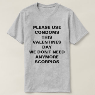 T-shirt Utilisez les préservatifs ce jour de Valentines
