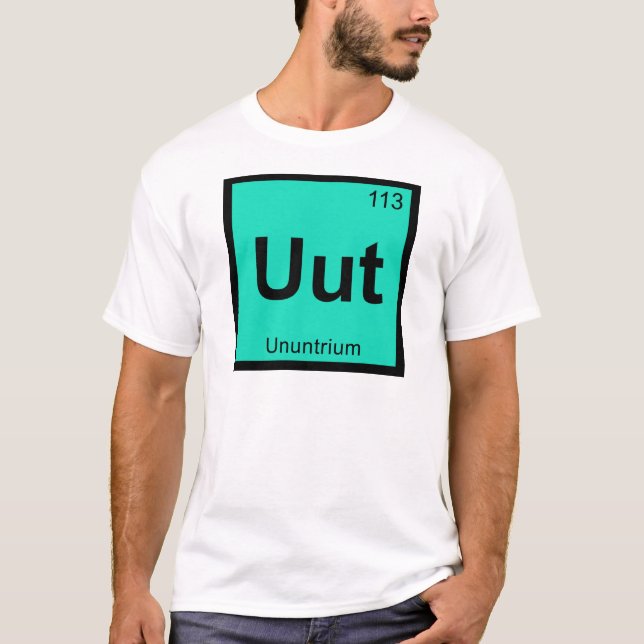 T-shirt Uut - Ununtrium Chimie Tableau Périodique Élément (Devant)