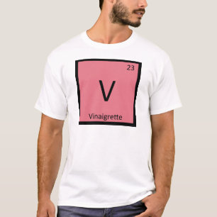 T-shirt V - Chimie de la Vinaigrette Symbole du tableau pé