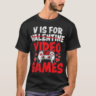 T-shirt V Est Pour Jeux Vidéos Amusants Garçons Valentines
