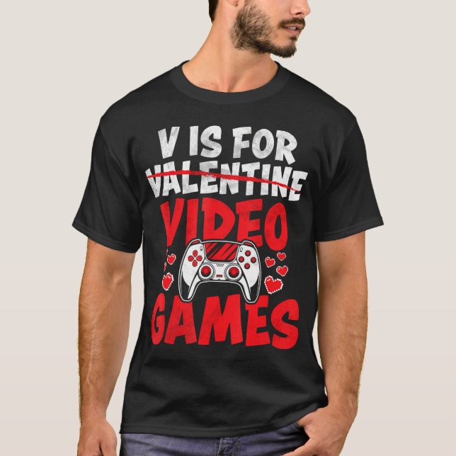T-shirt V Est Pour Jeux Vidéos Amusants Garçons Valentines (Devant)