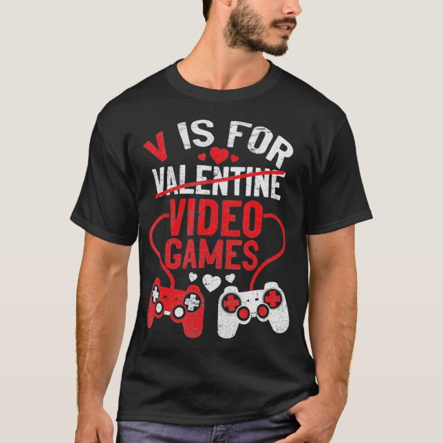 T-shirt V Est Pour Jeux Vidéos Funny Valentines Joueur Jou (Devant)