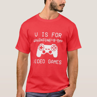 T-shirt V Est Pour Jeux Vidéos Funny Valentines Joueur Jou