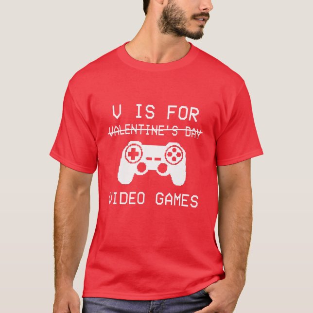 T-shirt V Est Pour Jeux Vidéos Funny Valentines Joueur Jou (Devant)