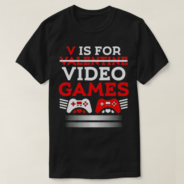 T-shirt V est pour mes Jeux Vidéo Saint Valentin Jeu amusa (Design devant)
