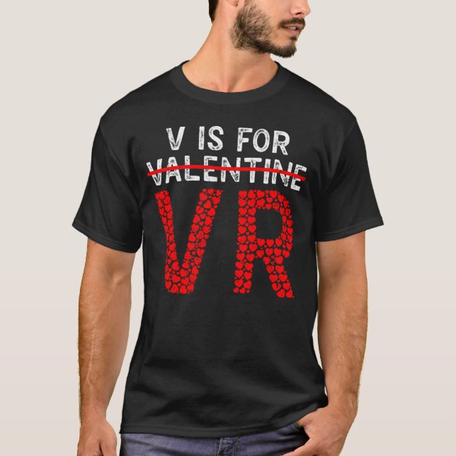 T-shirt V est pour VR drôle Virtual Reality Valentine's Da (Devant)