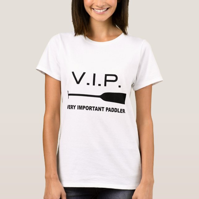 T-shirt V.I.P. Very Important Paddler (Devant)