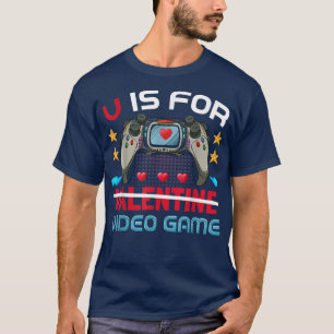 T-shirt V Is For Not Valentine Video Game Valentines Day B