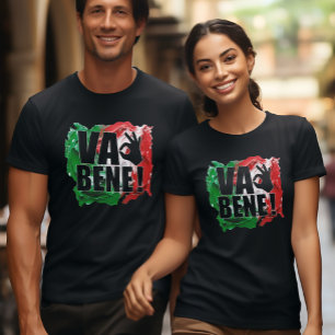 T-shirt Va Bene ! Drôle Drôle Dit Italien Drôle