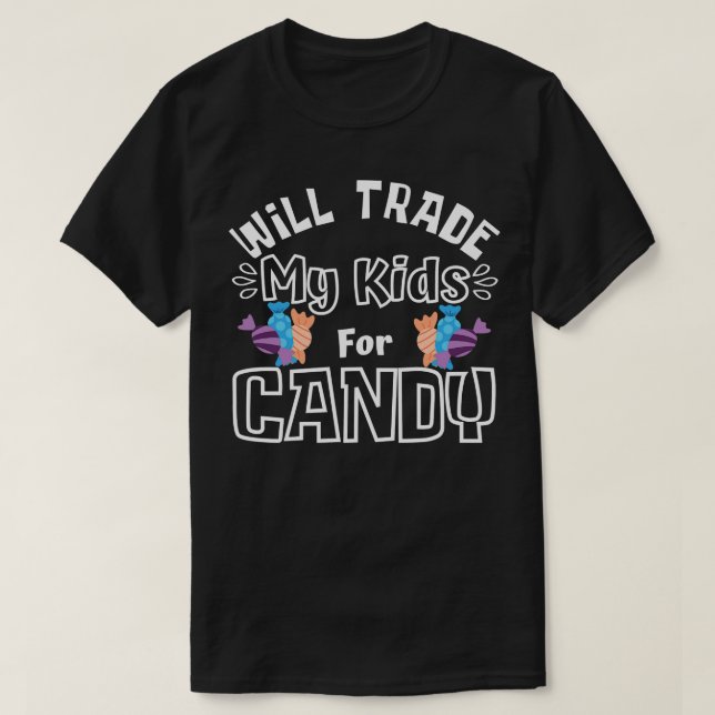 T-shirt Va Échanger Mes Enfants Pour Candy Funny Halloween (Design devant)