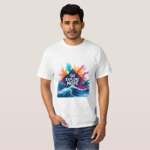 T-shirt « Va Explorer Davantage »   Motivation Exp