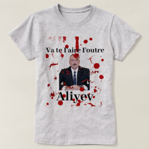 T-shirt Va te Faire Foutre Aliyev