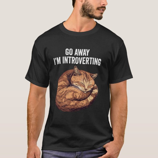 T-shirt Va-t'en, je suis en train de m'introvertir, chat d (Devant)