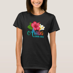T-shirt Vacances Aruba Caribe Hibiscus Tropical Fleurs
