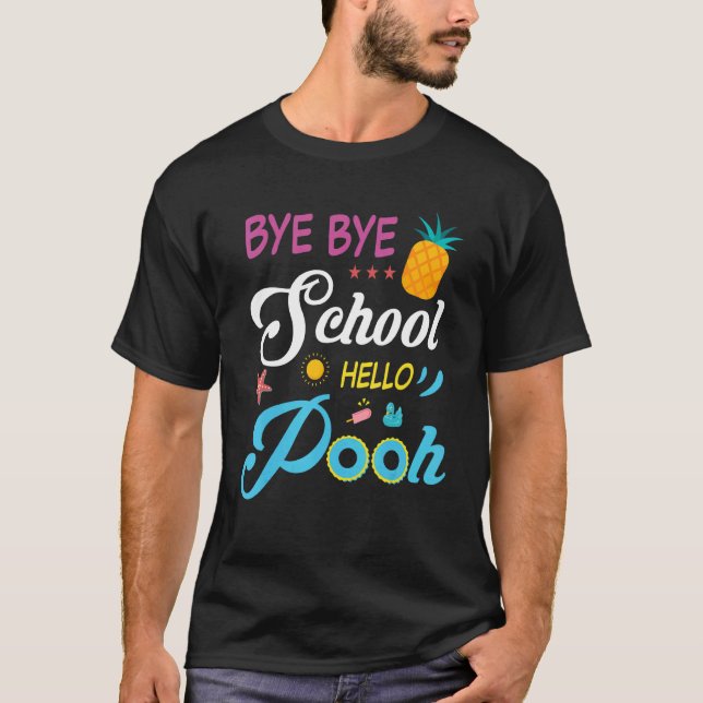 T-shirt Vacances d'été Bye Bye School Hello Pool (Devant)