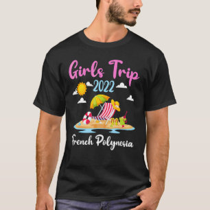 T-shirt Vacances d'été Voyage de filles 2022 Polynésie fra