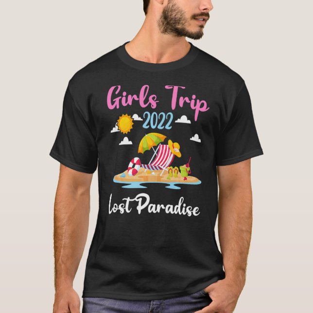 T-shirt Vacances d'été Voyage des filles 2022 Lost Paradis (Devant)